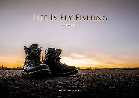 本・「ライフ・イズ・フライフィッシング　シーズン2」